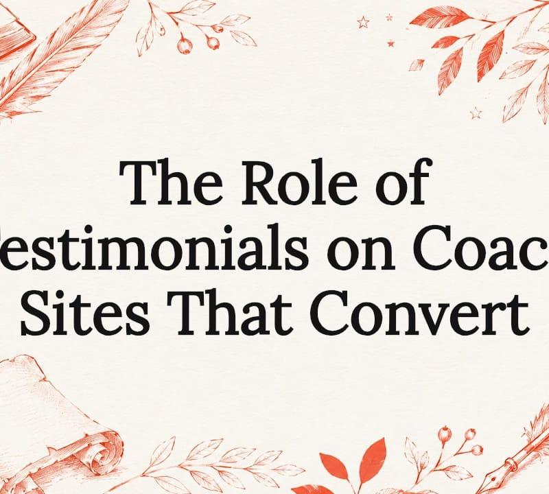 Coaching website testimonial section showing client reviews that build trust and drive conversions Coaching website testimonial section showing client reviews that build trust and drive conversions