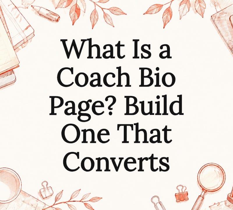 Coach bio page example with client-focused headline and call-to-action button Coach bio page example with client-focused headline and call-to-action button